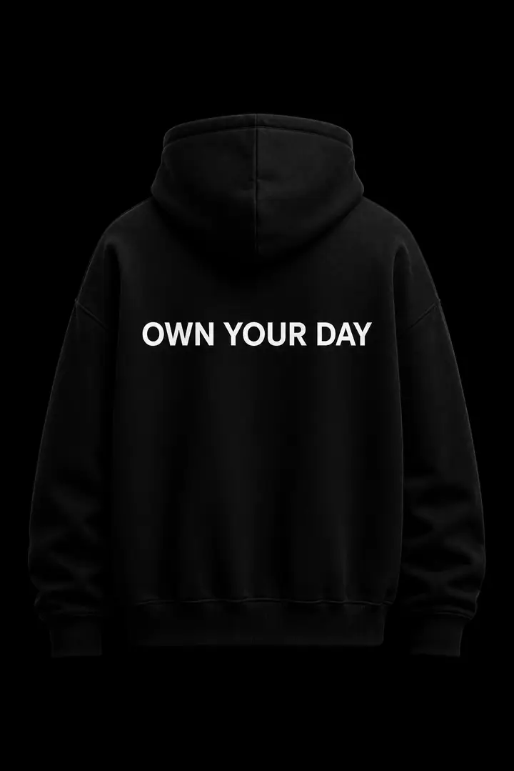 Signal Hoodie 01 — back, OWN YOUR DAY print